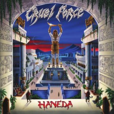 CRUEL FORCE - Haneda (2026) CD